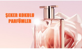 ŞEKER KOKULU PARFÜMLER
